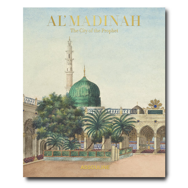 Al'madinah: The City Of The Prophet