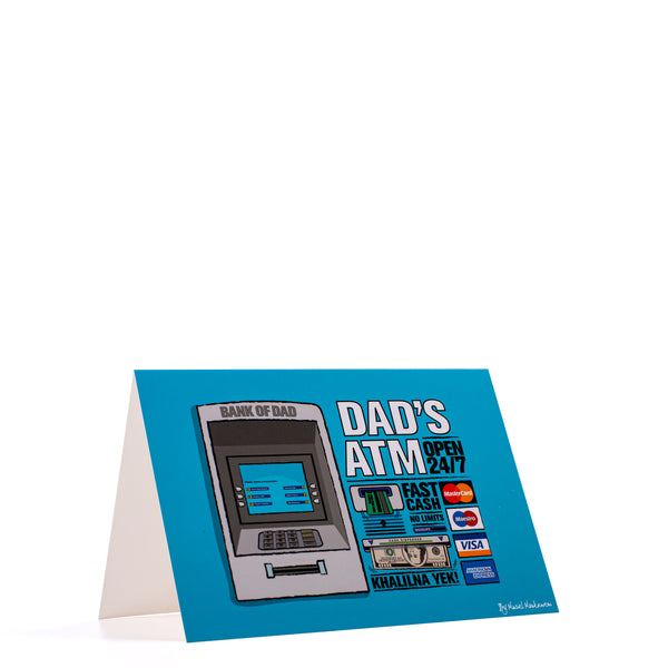 Dad's ATM <br>Greeting Card