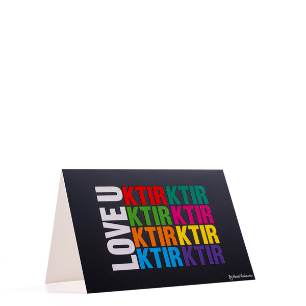 Love You Ktir Ktir Ktir <br>Greeting Card