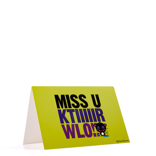 Miss U Ktir Wlo <br>Greeting Card