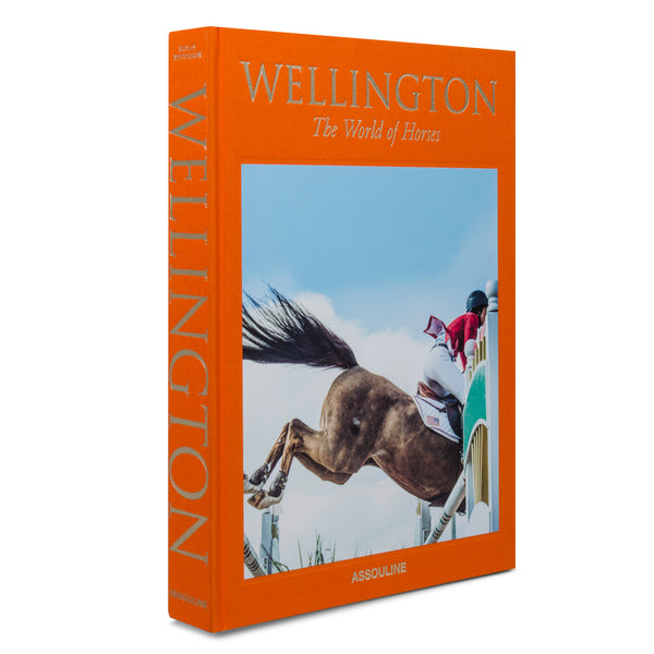 Wellington: The World of Horses