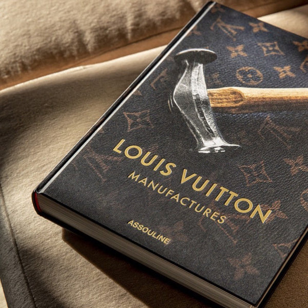 Louis Vuitton Manufactures by Nicholas Foulkes - Coffee Table Book, ASSOULINE