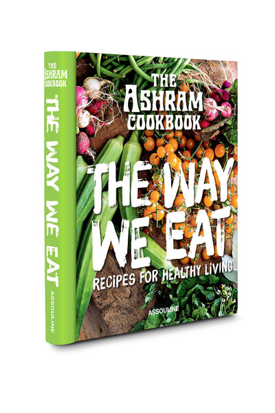 The Ashram <br> 
The Way We Eat